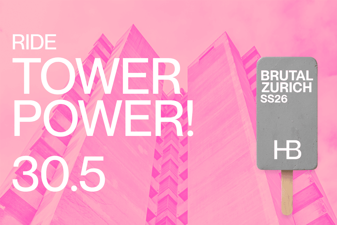 BRUTAL ZURICH Walks & Rides SS 26: Tower Power! Ride. Explore more on Heartbrut.com
